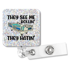 PUVOXHO They See Me Rollin They Hatin Funny Glitter Badge Reel, Retractable Badge Holder with Alligator Clip for ER Nurse ICU Nurse Rapid Response Team Trauma Team Nurse Doctor Therapist
