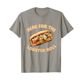 Lobster Roll Sandwich Maine Lobster Lover New England Food T-Shirt