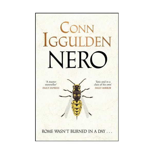 Nero: The gripping Sunday Times bestseller set in ancient Rome