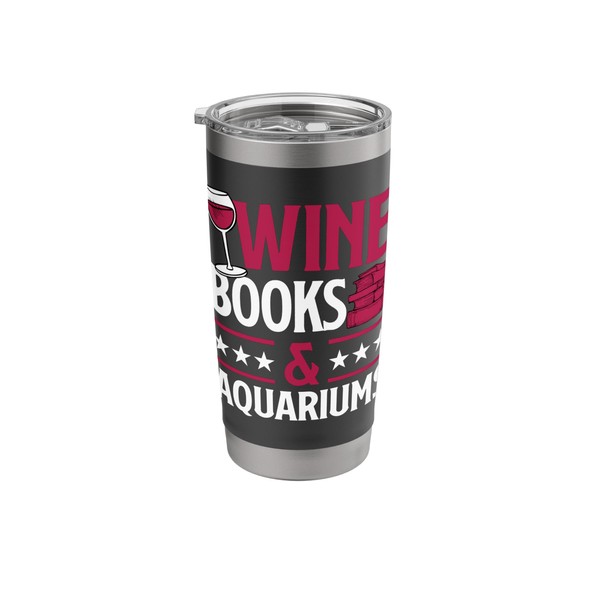 Wine Books And Aquariums Red Wine Loving Book Reading Stainless