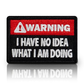 EvotacGo Funny Patch - Warning I Have No Idea What I Am Doing, Tactical Hook & Loop Embroidered Emblem Glow-in-The-Dark Morale Patches for Backpacks, Army Vests, Dog Harnesses & Helmets (3"x2")