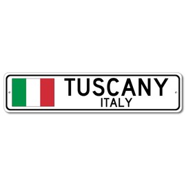 Tuscany, Italy - Italian Flag Sign - Metal Novelty Sign for Home Decoration, Italian Restaurant Wall Decor, Street Sign, Italian Hometown Sign - 4x18 inches