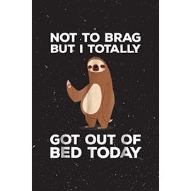  Vitamin & Supplements Tracker - Funny Sloth Totally Got Out Of Bed Today