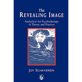 The Revealing Image: Analytical Art Psychotherapy in Theory and Practice