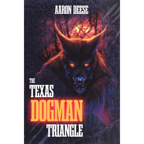 The Texas Dogman Triangle