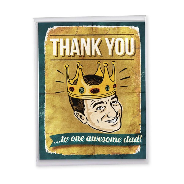 Awesome Dad - Humorous Father’s Day Card with Envelope (Big 8.5 x 11 Inch) - Funny, Retro Greeting Card From All of Us - Classic King Dad, Fathers Appreciation and Gratitude Notecard J0234FDG-US
