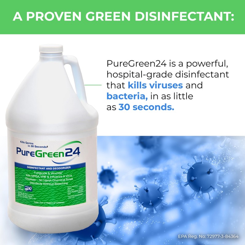PURE GREEN 24 Safe & Effective Disinfectant. Kills Deadly Germs