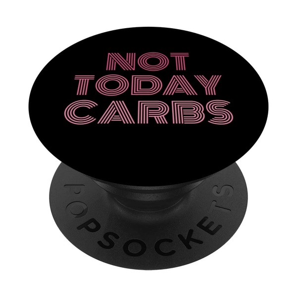 Not Today Carbs Keto No Carb Diät Spruch Pink PopSockets