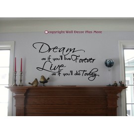 Wall Decor Plus More WDPM2880 Dream As If You'll Live Forever, Live As If You'll Die Today Wall Decal Quote, 36x20-Inch, Black