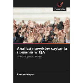 Analiza nawyków czytania i pisania w EJA: Wyzwania systemu edukacji