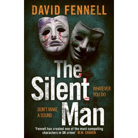 The Silent Man: The gripping and twisty crime thriller from the author of The Art of Death