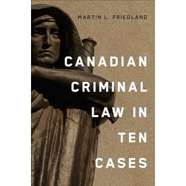 Canadian Criminal Law in Ten Cases