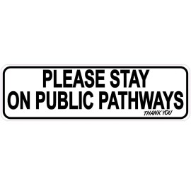 10in x 3in Stay on Public Pathways Magnet Car Truck Vehicle Magnetic Sign