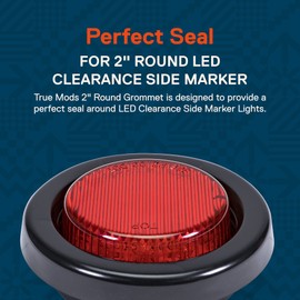 TRUE MODS Black Rubber Grommet for 2" Round Side Marker - [Easy Installation] [Perfect Seal] [Prevents Damage from Moisture] Universal Replacement Grommet for Trailers, RVs, and Trucks