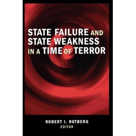 State Failure and State Weakness in a Time of Terror