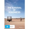 The Survival of Kindness
