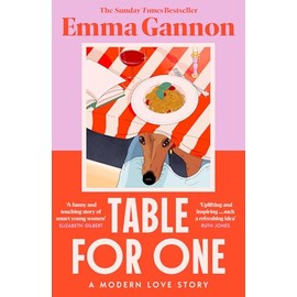 Table for One: The joyful, uplifting and relatable new contemporary fiction novel for 2025 that will get everyone talking from the acclaimed author of OLIVE