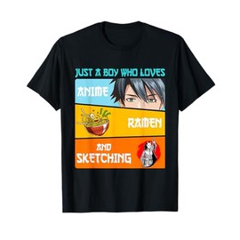 Just A Boy Who Loves Anime Ramen And Sketching Japan Anime T-Shirt