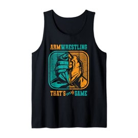 Armwrestling That's My Game Arm Wrestle I Arm Wrestler Tank Top