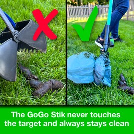 GoGo Stik XP Totally Clean Pooper Scooper. You and Tool Stay Clean. Use Store Bags or Heavy Dootie Bags. Scoop Until Bag Fills. On extreme challenging surfaces, add the E-Z Wedge.