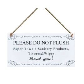 zhongfei Warning Sign - Please Do Not Flush Paper Towels, Sanitary Products, Tissue & Wipes Vintage Style Sign/Plaque (5 x 10 Inches)