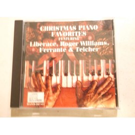 Christmas Piano Favorites Featuring Liberace, Roger Williams, Ferrante & Teicher