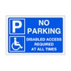 No parking disabled access required at all times - parking