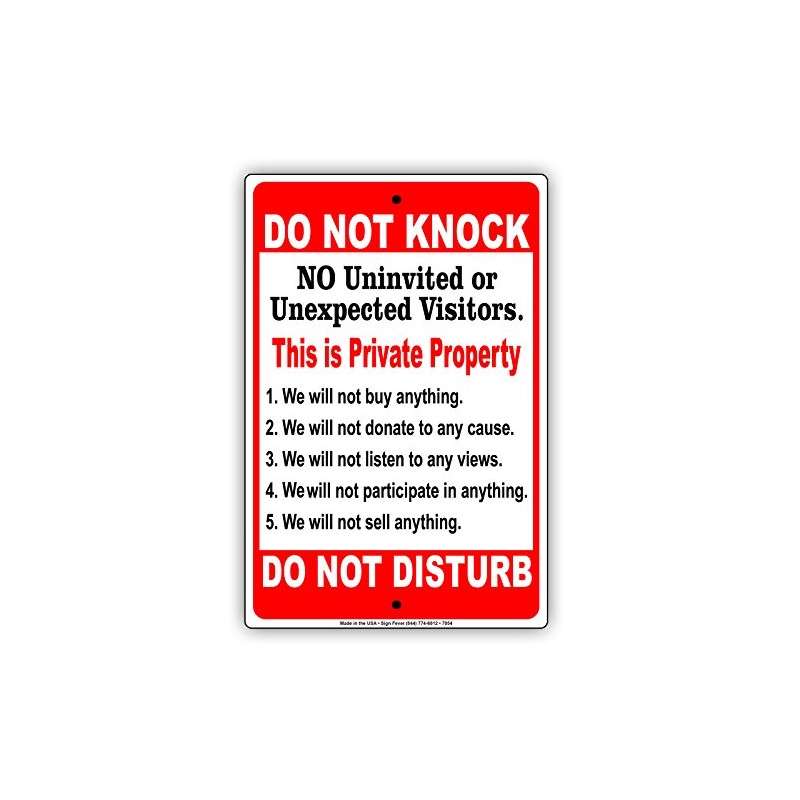 Do Not Knock No Visitors Private Property Do Not Disturb