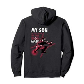 My Son Is The Man In The Iron Mask Baseball Catcher Pullover Hoodie