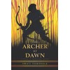 The Archer at Dawn: 2