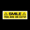 Smile you are on CCTV Plastic Sign with double sided