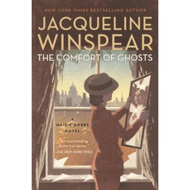 The Comfort of Ghosts (Maisie Dobbs)