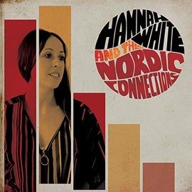 Hannah White & The Nordic Connections [VINYL]