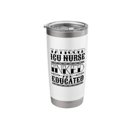ICU Nurse Tattoo Lover Intensive Care Unit Nursing Stainless Steel Insulated Tumbler