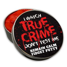 I Watch True Crime Stress Putty - Remain Calm Fidget Toy Gag Gift for Murder Show Lovers - True Mystery Documentaries Fans Stocking Stuffers