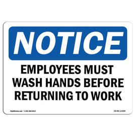 OSHA Notice Sign - Employees Must Wash Hands Before Returning to Work | Rigid Plastic Sign | Protect Your Business, Work Site, Warehouse | Made in The USA