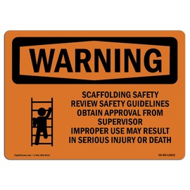 OSHA Waring Sign - Scaffolding Safety Review Guidelines | Vinyl Label Decal | Protect Your Business, Work Site, Warehouse & Shop Area | Made in The USA