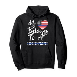 My Heart Belongs To A Lieutenant Police Wife Cop Family Pullover Hoodie
