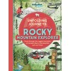 Unfolding Journeys Rocky Mountain Explorer 1 (Lonely Planet Kids)
