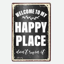 Welcome Sign for Front Door Welcome to My Happy Place Metal Tin Sign for Home Office Bedroom Kitchen Dining or Bar Decor 8x12 Inches