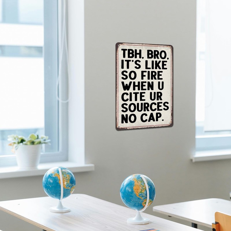 Funny English Classroom Decor Tin Sign - TBH BRO Cite