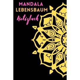 Mandala Lebensbaum Notizbuch: 120 Linien Notizbuch