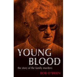 Young Blood: The Story of the Family Murders