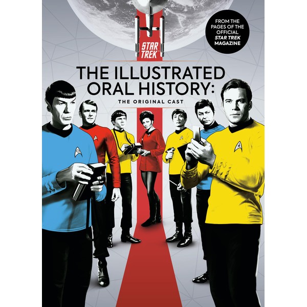 Star Trek: The Illustrated Oral History: The Original Cast (Titan