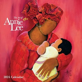 2024 African American Monthly Wall Calendar, Shades of Color: The Art of Annie Lee, Highlighting Black Culture Through Beautiful Art, 12 by 12 Inches (24AL)