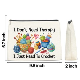 LGLZSHP Crochet Gifts Makeup Bag, Gifts for Crochet Lovers Knitters Crocheters Cosmetic Bag Sewing Gifts Zipper Makeup Pouch I Don't Need Therapy Crochet