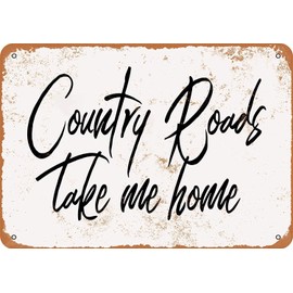 Ylens 8 x 12 Metal Sign - Vintage Look Country Roads Take Me Home