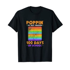 Poppin My Way Through 100 Days Of School Pop-It Distressed T-Shirt