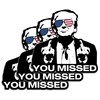 Trump You Missed Sticker/Decal 3 PACK