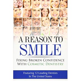 A Reason To Smile: Fixing Broken Confidence With Cosmetic Dentistry